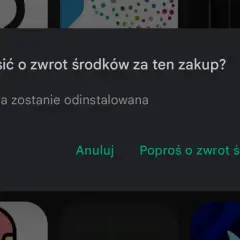 Poprosić o zwrot środków za zakup aplikacji? Po zatwierdzeniu aplikacja zostanie odinstalowana.