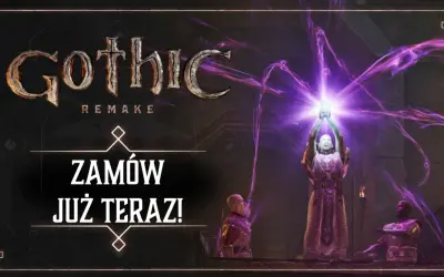 Gothic Remake premiera! Magowie rzucają zaklęcia, a na ekranie widać napis "Zamów już teraz!".