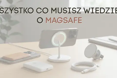 Wszystko co musisz wiedzieć o MagSafe: ładowarka, portfel i uchwyt samochodowy na biurku.