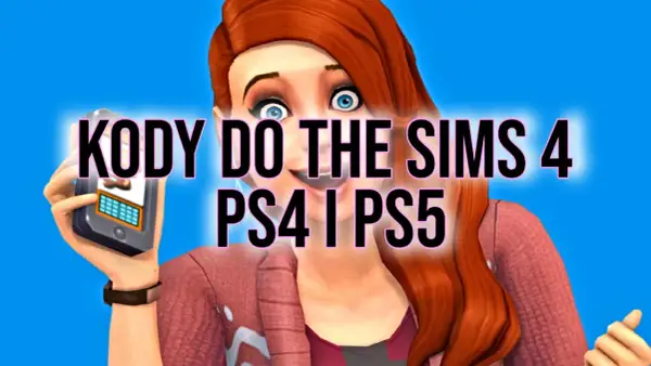 Kobieta z The Sims 4 pokazuje telefon z napisem "KODY DO THE SIMS 4 PS4 I PS5".